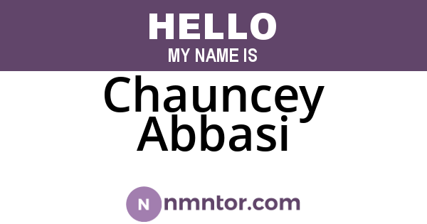 Chauncey Abbasi