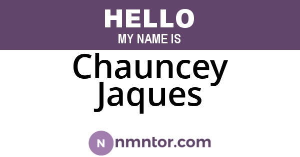 Chauncey Jaques