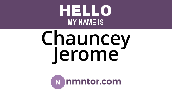 Chauncey Jerome