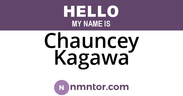 Chauncey Kagawa