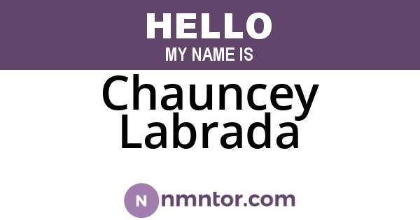 Chauncey Labrada