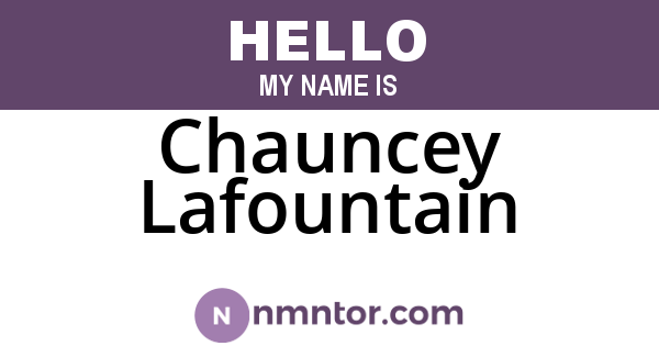 Chauncey Lafountain