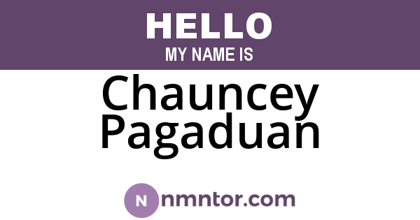 Chauncey Pagaduan
