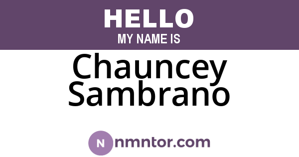 Chauncey Sambrano