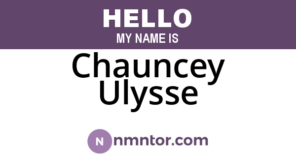 Chauncey Ulysse