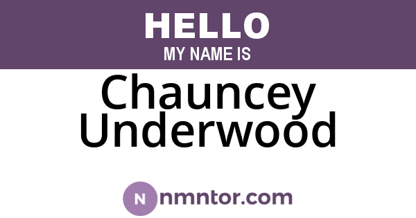 Chauncey Underwood