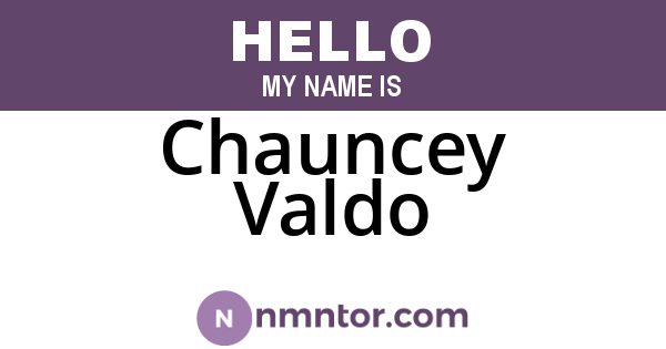 Chauncey Valdo