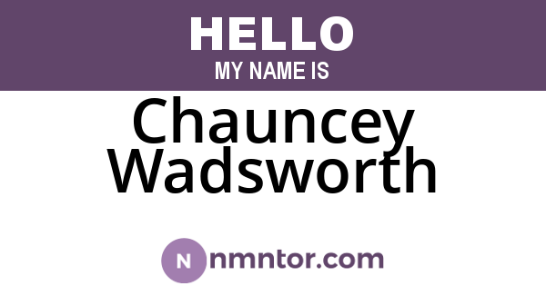 Chauncey Wadsworth