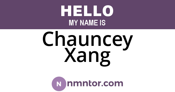 Chauncey Xang