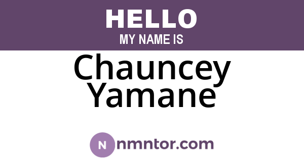 Chauncey Yamane