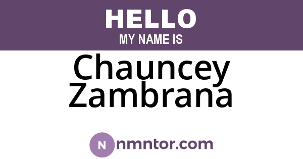Chauncey Zambrana