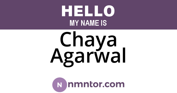 Chaya Agarwal