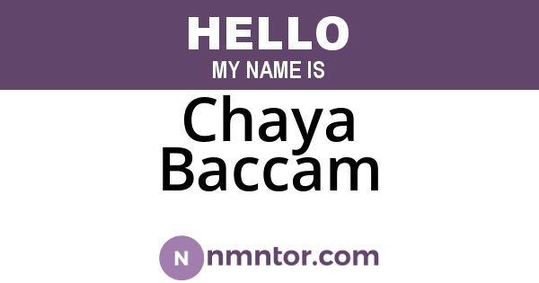 Chaya Baccam