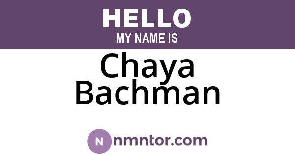 Chaya Bachman