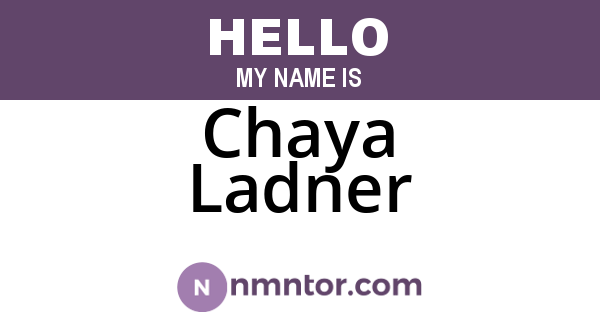 Chaya Ladner