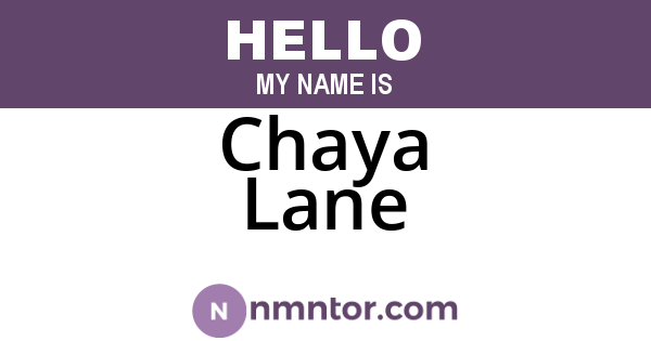 Chaya Lane