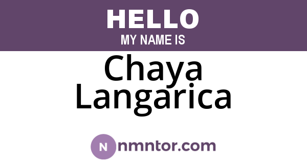 Chaya Langarica