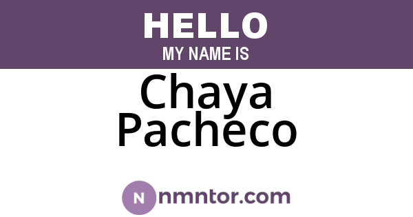 Chaya Pacheco