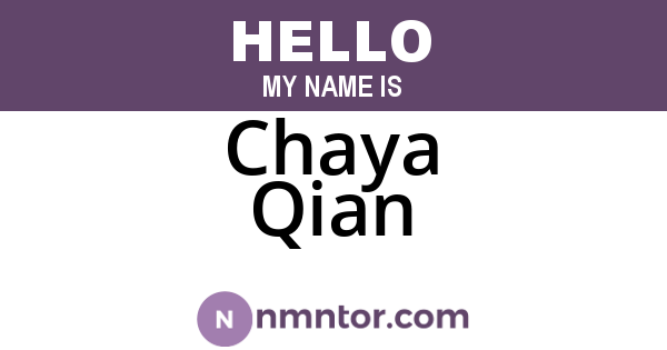 Chaya Qian