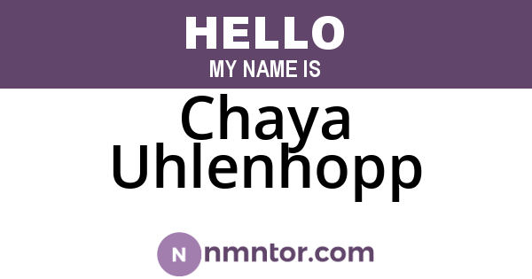 Chaya Uhlenhopp