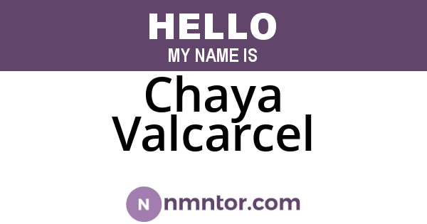 Chaya Valcarcel