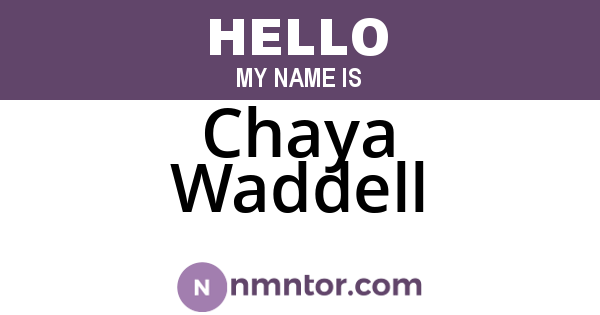 Chaya Waddell