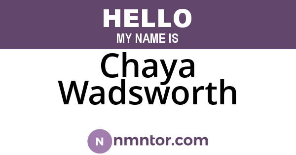 Chaya Wadsworth