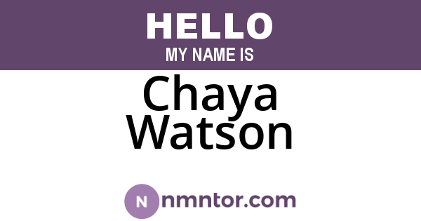 Chaya Watson