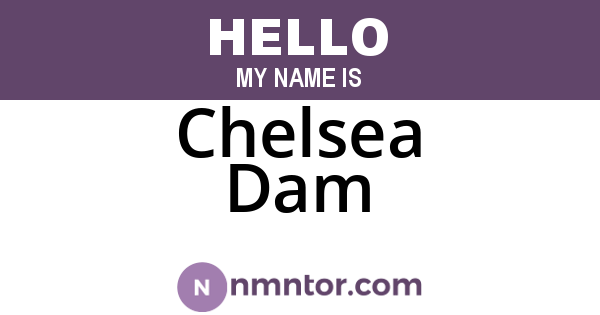 Chelsea Dam