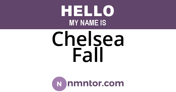 Chelsea Fall