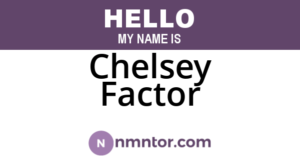 Chelsey Factor