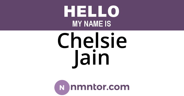 Chelsie Jain