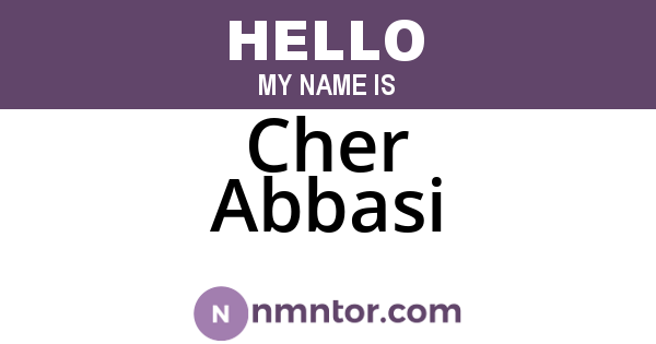 Cher Abbasi