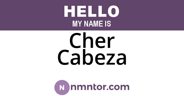 Cher Cabeza