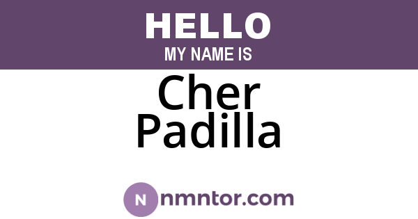 Cher Padilla