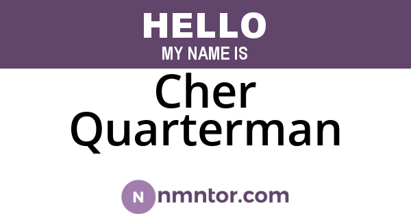 Cher Quarterman