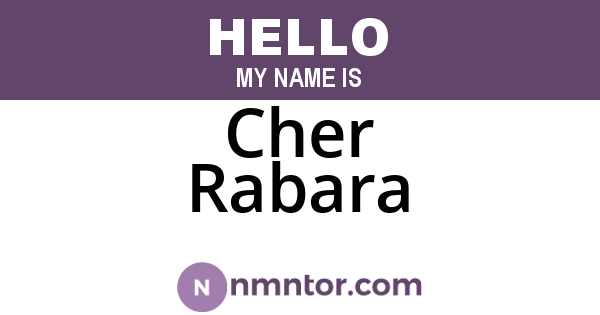 Cher Rabara