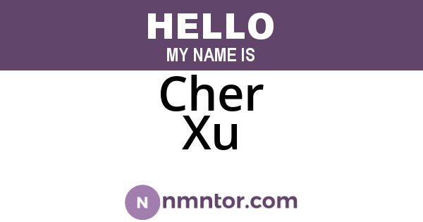 Cher Xu