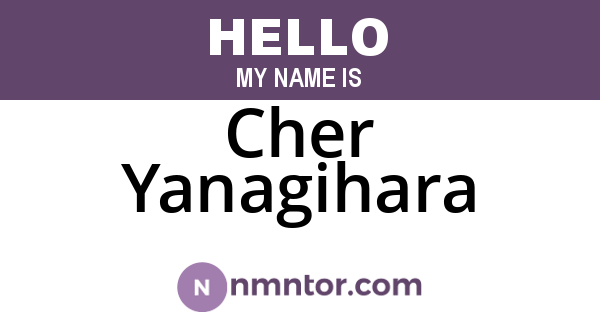 Cher Yanagihara
