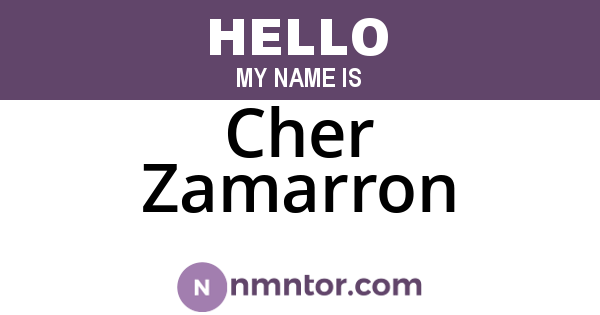Cher Zamarron
