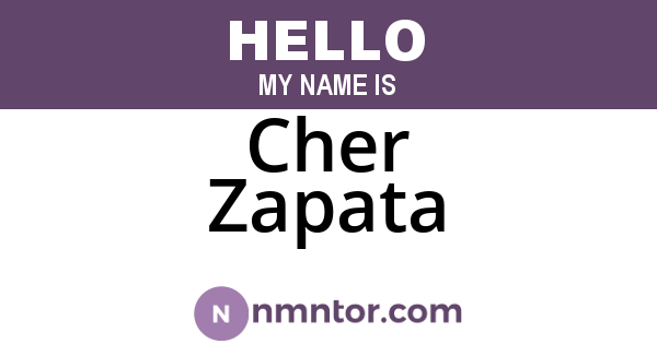 Cher Zapata