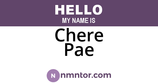 Chere Pae
