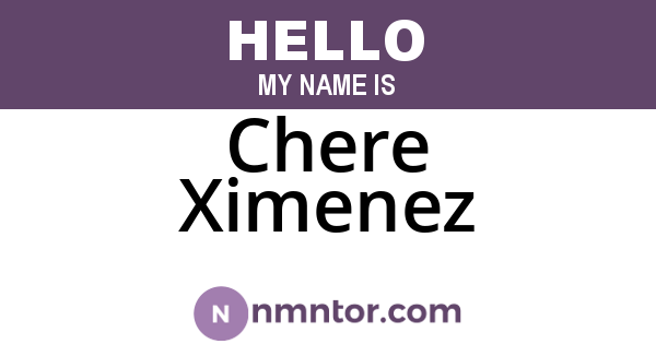 Chere Ximenez