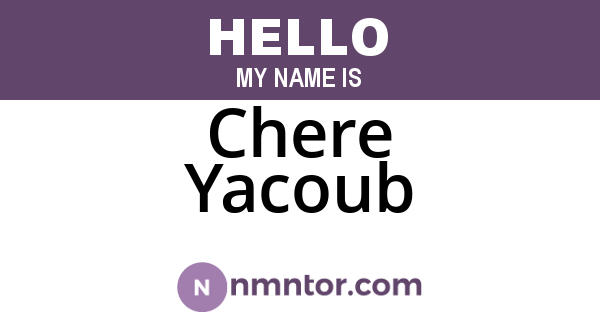 Chere Yacoub