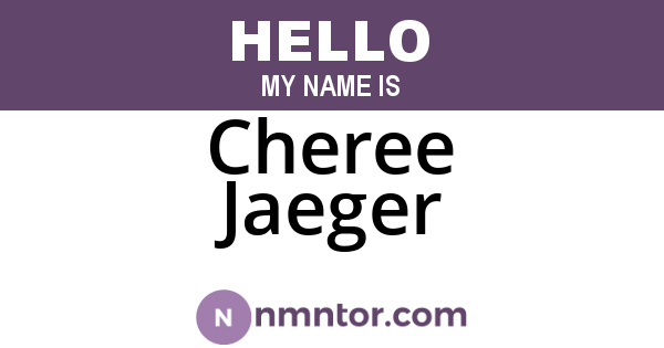 Cheree Jaeger
