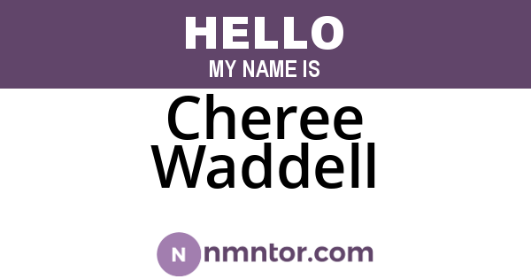 Cheree Waddell