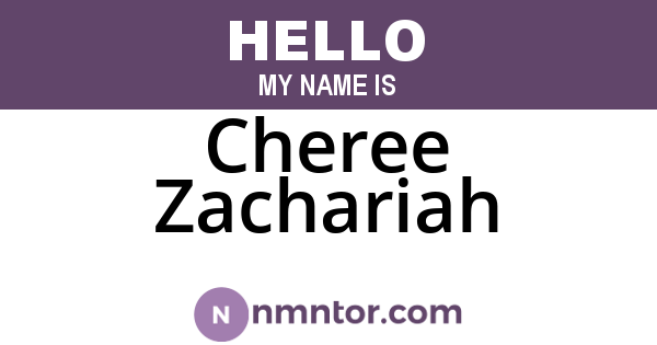 Cheree Zachariah