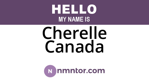 Cherelle Canada