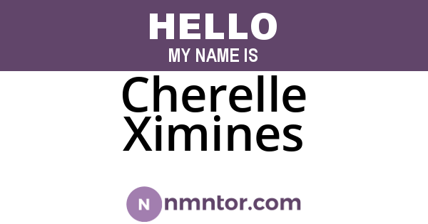 Cherelle Ximines