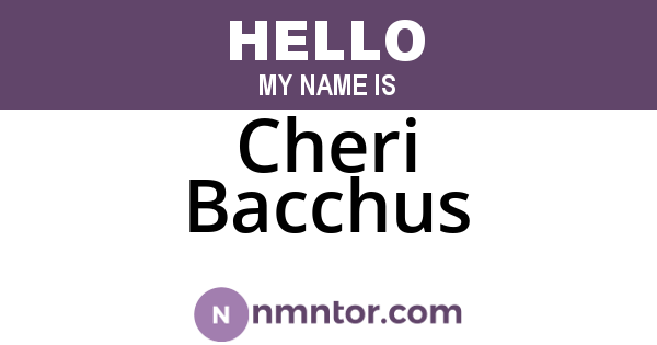 Cheri Bacchus